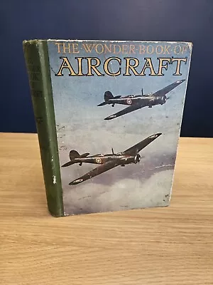 Vintage The Wonder Book Of Aircraft (Hardback). Ward Lock & Co. • £6.99