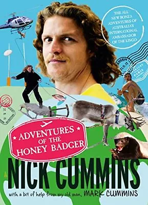 The Adventures Of The Honey Badger By Nick Cummins Book The Cheap Fast Free Post • £8.05