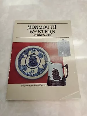 Monmouth-Western Stoneware By Jim Martin And Bette Cooper SOFTCOVER • $12