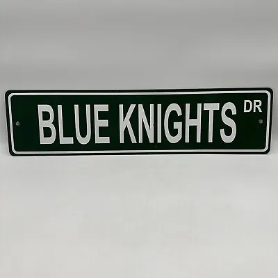 “ BLUE KNIGHTS DR. “ Aluminum Weatherproof Road Street Sign Wall Decor One Sided • $17.28