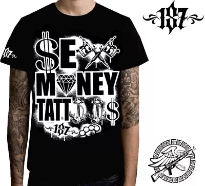 187 Inc Sex Money Tattoos Mens Black T Shirt Tattoo Art Urban Streetwear • $49.95