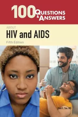 100 Questions & Answers About HIV And AIDS By Sax Paul E. • $5.95