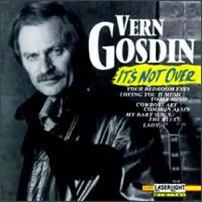 It's Not Over By Vern Gosdin: Used • $8.93