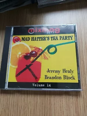 MIXMAG LIVE CD Vol 14 - Mad Hatters Tea Party - Jeremy Healy & Brandon Block • £5