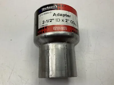 Nickson 17505 Exhaust Pipe Adapter - 2-1/2  ID X 2  OD • $9.99