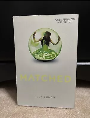 RARE Matched By Ally Condie ARC (Advance Reader Copy) Uncorrected Proof • $250