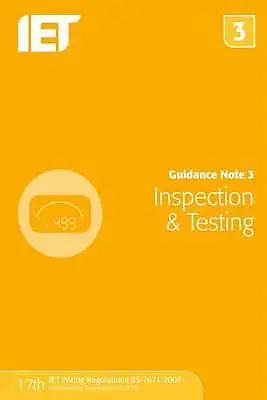 £6.54 • Buy (Very Good)-Guidance Note 3: Inspection & Testing (Electrical Regulations) (Pape