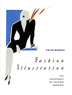 Fashion Illustration Hardcover Colin Barnes • £3.34