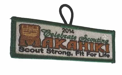 BSA Patch Scouting Strong  Fit For Life  Celebrating Scouting Makahiki  2014 • $6