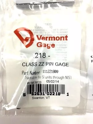 Vermont Gage Pin Gage  Choose Sizes .216 .217 .218 .219 .220 + Or -  Plus Minus • $4.55