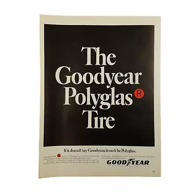 1969 Goodyear Vintage Print Ad Polyglas Tires If It Doesnt Say Goodyear • $11.80