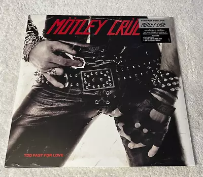 MOTLEY CRUE:  Too Fast For Love : NEW VINYL LP: REISSUE: REMASTERED: *ShrinkTear • $20.95