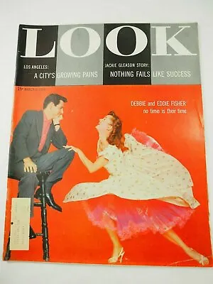 Look Magazine March 6 1956 - Debbie And Eddie Fisher No Time Is Their Time • $16.95