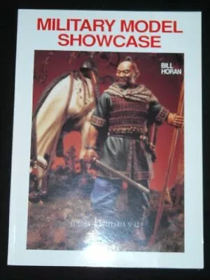 Military Model Showcase (Europa Militaria) By Horan Bill Paperback Book The • $6.61