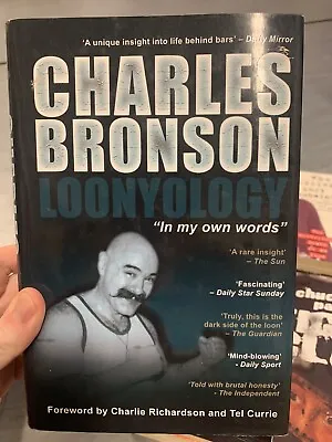 Loonyology: In My Own Words By Charles Bronson Hardback Book • £9.99