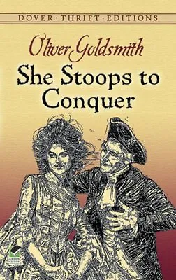 £2.40 • Buy She Stoops To Conquer (Dover Thrift) By Oliver Goldsmith