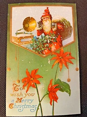 C.1900 Antique To Wish You A Merry Christmas Postcard VICTROLA Santa Poinsettia • $12