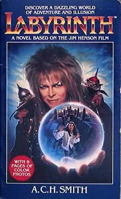 Labyrinth - Paperback By A. C. H. Smith - GOOD • $44.99