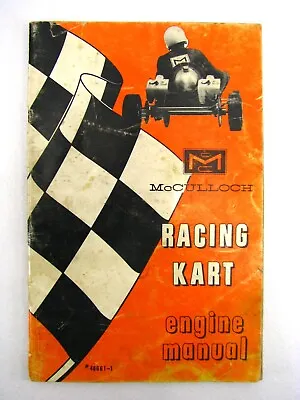 1960 McCulloch Racing Kart Go Cart Engine Owner’s Manual Book 60s • $29.99