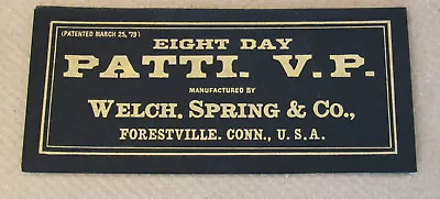 Welch  Patti V.P    Patti Clock NOS Replacement Label 8 Day Visible Pendulum • $16.50