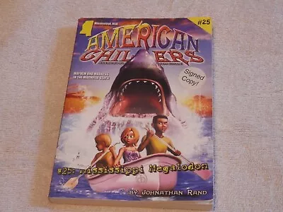 Signed American Chillers #25 Mississippi Megalodon By Johnathan Rand (2008) • $20