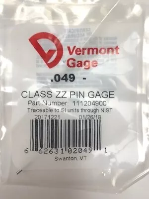 Vermont Gage Pin Gage 1 Pc- Choose .045 .046 .047 .048 .049 Plus Or Minus +/- • $4.95