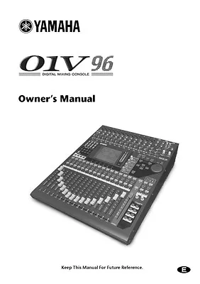 Yamaha 01V96 Mixing Console Owners Manual • $21.99