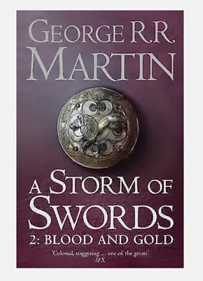 A Storm Of Swords: Part 2 Blood And Gold George RR Martin • £7.99