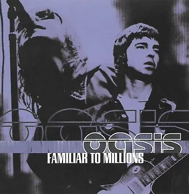 Oasis : Familiar To Millions (cd) 2000  ~  • £3.22