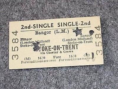 Railway. Ticket.  2nd Single. Bangor (LM)-Stoke-On-Trent • £0.70