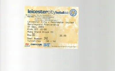 Used Ticket - Leicester City V Manchester United 27.9.2003 -  Away End  • £2.99