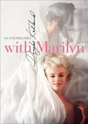 An Evening1961 With Marilyn Monroe - Douglas Kirkland • $70