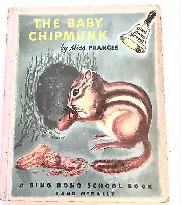 1953 The Baby Chipmunk By Miss Frances Ding Dong Rand McNally Book • $9.99