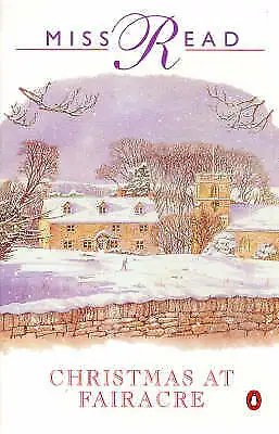 Miss Read : Christmas At Fairacre: Christmas At Fair FREE Shipping Save £s • £2.50