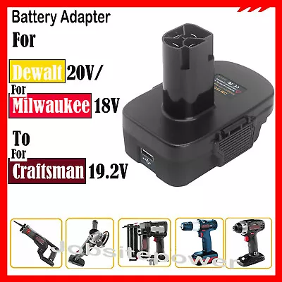 Adapter For Dewalt/For Milwaukee 20V Li-ion Battery To For Craftsman 19.2V Tool • $12.98