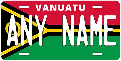 Vanuatu Flag Any Name Personalized Novelty Car License Plate • $18.89