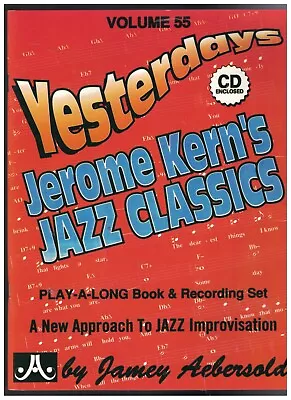 Jerome Kern's Jazz Classics Vol 55  Everything You Are By Jamey Abersold W/ Cd • $15