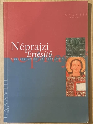 £9.99 • Buy Néprajzi Értesíto LXXXVIII (2006)