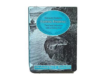 Going Fishing By Farson Negley Hardback Book • £10.99