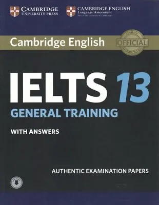 Cambridge IELTS 13 General Training Student's Book With Answers... 9781108553193 • £37.47