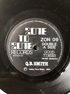 Q. B. Smith – Revive The Jive / Good Times UK 7  Vinyl Record - Zone To Zone • £2.50