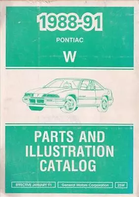 Pontiac Gran Prix Parts Book 1991 1990 1989 1988 Illustrated Part Number Catalog • $79