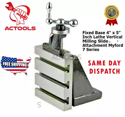 Lathe Vertical Milling Slide Fixed Base 4  X 5  Inch 100 X 125MM USA ACTOOLS • $144.99