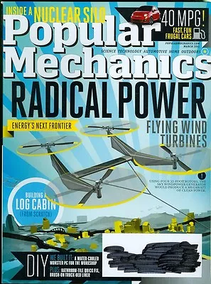 2011 Popular Mechanics Magazine: Radical Power Flying Wind Turbines/Log Cabi8j6k • $4