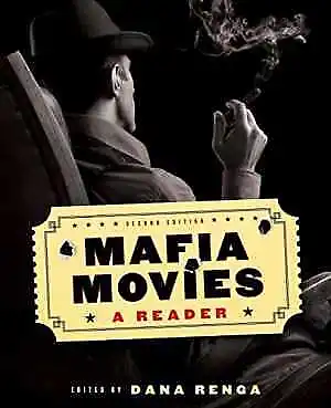 Mafia Movies: A Reader Second Edition - Paperback By Renga Dana - Good • $28.20