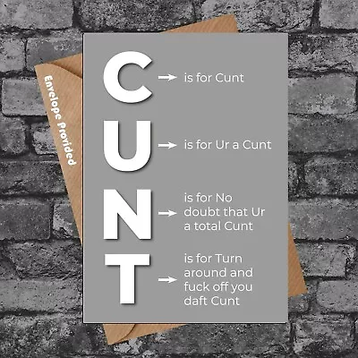 C U N T Meaning Funny Rude Birthday Valentine  Day Card Boy Girl Friend BC928 • £2.89