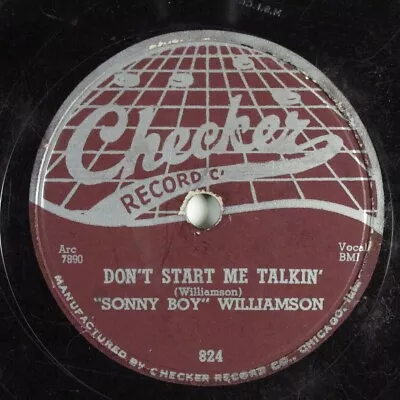 $8 • Buy Blues 78  SONNY BOY  WILLIAMSON Don't Start Me Talkin' CHECKER 824 HEAR 706