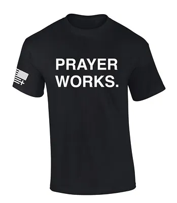 Prayer Works Mens Christian Tshirt Scripture Cross Pray Worship Jesus Short • $12.99