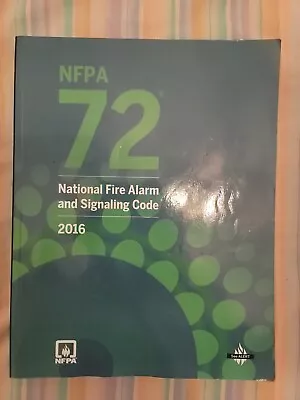 NFPA 72: National Fire Alarm And Signaling Code By National Fire Protection... • $46.97