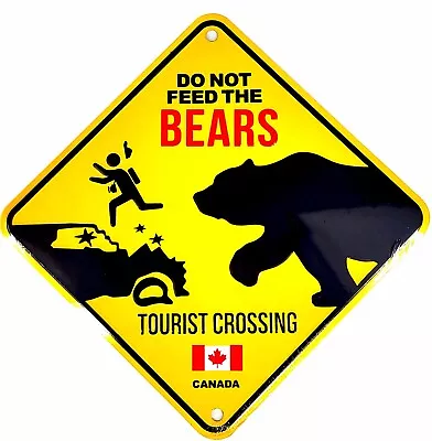 DO NOT FEED THE BEARS Canada Embossed Aluminum Metal Road Sign 6 X6  Collectible • $13.01